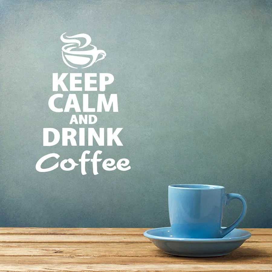 "Keep Calm And Drink Coffee" Wall Stickers - Black,Red,White,Brown,Light Grey,Dark Grey