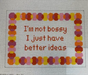 Stitch It's 126-51 Not Bossy...