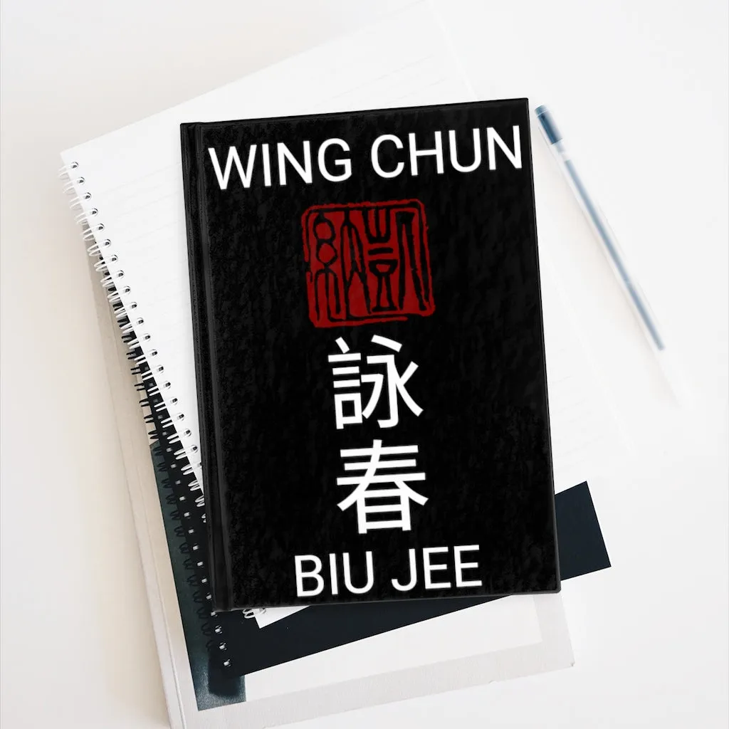 Wing Chun Kung Fu Biu Jee Journal