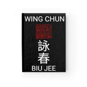 Wing Chun Kung Fu Biu Jee Journal